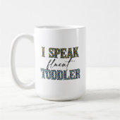 "I Speaker Fluid Peuter" Moeder Leven 15oz Mok (Links)