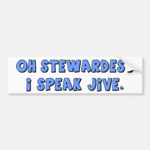 I SPREK JIVE-bumpersticker Bumpersticker
