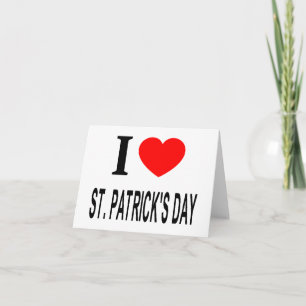 I ❤️ ST. PATRICKS DAY KAART