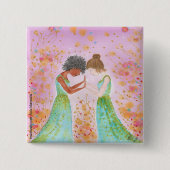 I Stand By You Pin Vierkante Button 5,1 Cm (Voorkant)