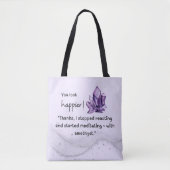 I started meditating—with amethyst. tote bag (Voorkant)