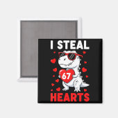 I Steal 67 Hearts Funny 67 Valentine Dinosaur Men  Magneet (Voorkant / Achterkant)