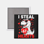 I Steal 67 Hearts Funny 67 Valentine Dinosaur Men Magneet (Voorkant / Achterkant)