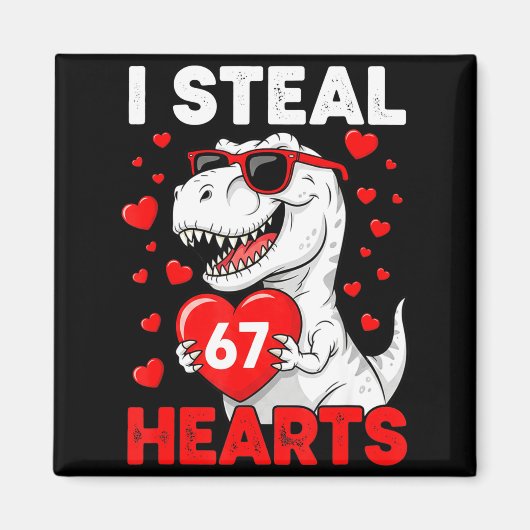 I Steal 67 Hearts Funny 67 Valentine Dinosaur Men Magneet (Voorkant)