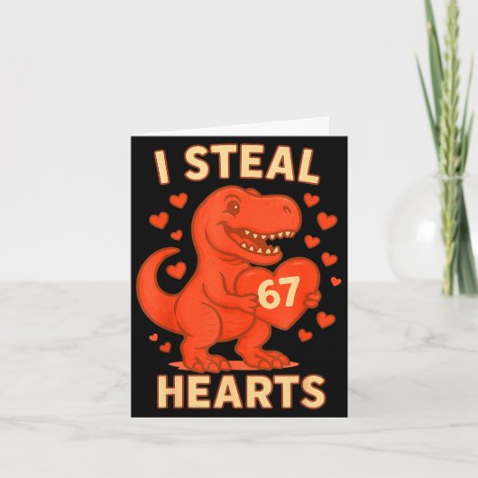 I Steal 67 Hearts Valentine’s Day 67 Meme 6 7  Kaart (Voorkant)