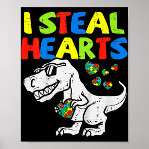 I Steal Hearts Trex Dinosaur Kinder Boys Autisme A Poster