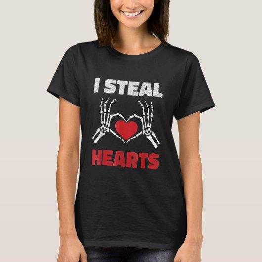 I Steal Hearts Valentines Day Skeleton Hand Love F T-shirt (Voorkant)