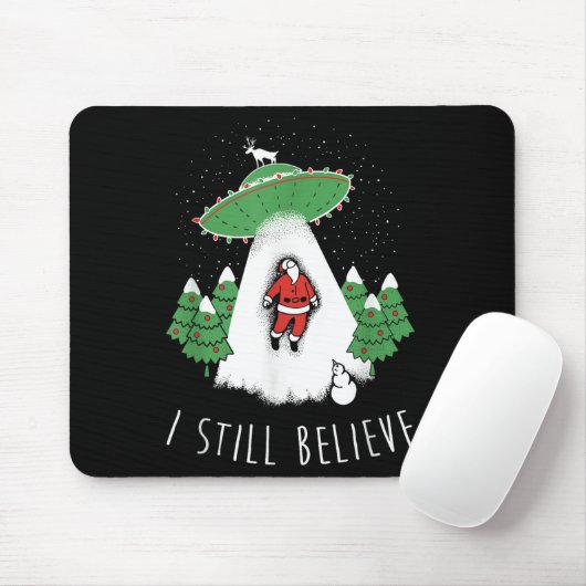 I Still Believe Santa Claus Alien Spaceship Funny Muismat (Met muis)