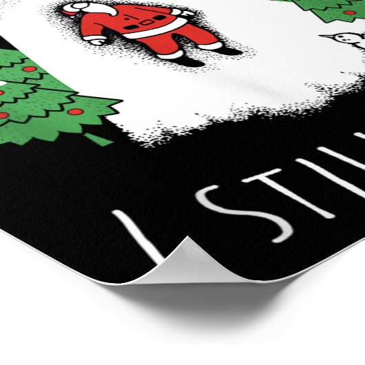 I Still Believe Santa Claus Alien Spaceship Funny  Poster (Hoek)