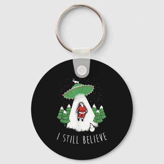I Still Believe Santa Claus Alien Spaceship Funny  Sleutelhanger (Voorkant)