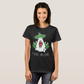 I Still Believe Santa Claus Alien Spaceship Funny  T-shirt (Voorkant volledig)