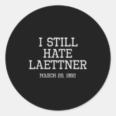 I Still Hate Laettner Tee - Kentucky Fan Merch  Ronde Sticker (Voorkant)