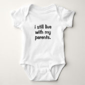 I still live with my parents - Baby Bodysuit (Voorkant)