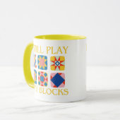 I Still Play With Blocks Quilt Funny Quilting  Mok (Voorkant links)