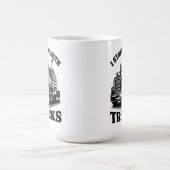 I Still Play With Trucks Koffiemok (Center)