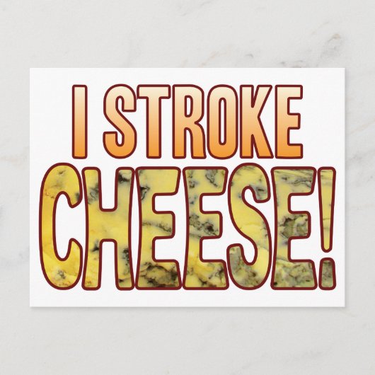 I Stroke Blue Cheese Briefkaart (Voorkant)