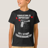 I Study Triggernometry for Pistool Education T-shirt (Voorkant)