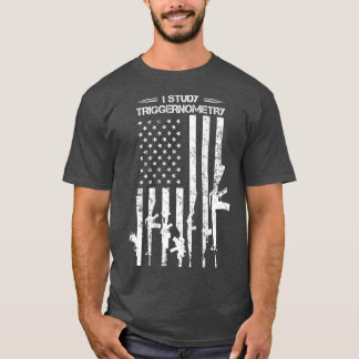 I Study Triggernometry Funny Pistool Pro Pistolen T-shirt