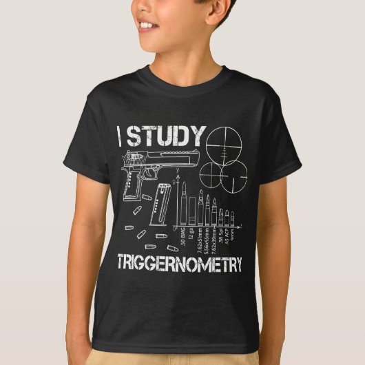I Study Triggernometry Pistool T-shirt (Voorkant)