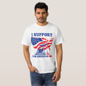 I support American Oil From American Soil T-shirt (Voorkant volledig)