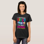 I Support Bingo Grandma Bingo Player T-shirt (Voorkant volledig)