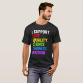 I Support Love Equality Science Human Rights BLM L T-shirt (Voorkant volledig)