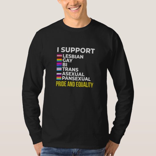 I Support Pride and Equality I Lesbian Gay Toleran T-shirt (Voorkant)