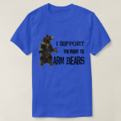 I Support the Right to Arm Bears Grizzly Bears T-shirt (Design voorkant)