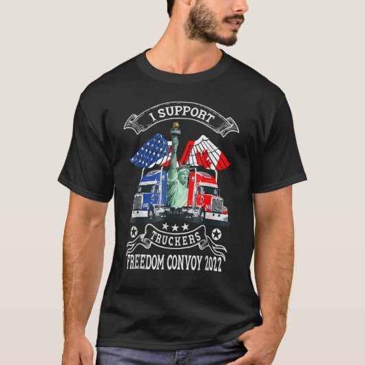 I Support Truckers Freedom Convoy 2022 2 T-shirt (Voorkant)