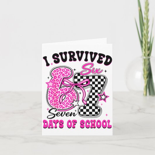 I Surivied 67 Days Of School Funny Meme Teacher St Kaart (Voorkant)
