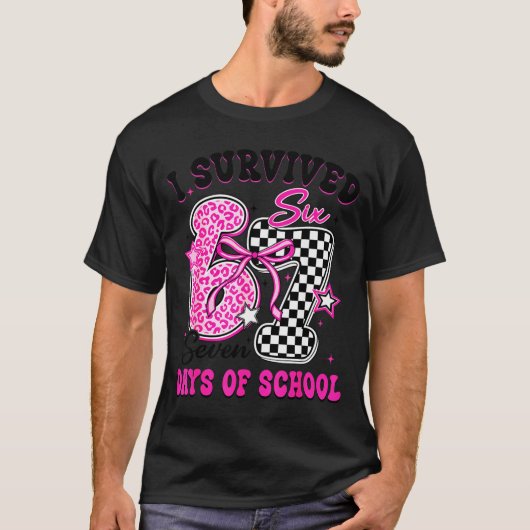 I Surivied 67 Days Of School Funny Meme Teacher St T-shirt (Voorkant)