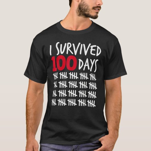 I Survived 100 Days Happy 100th Day Of School Tall T-shirt (Voorkant)