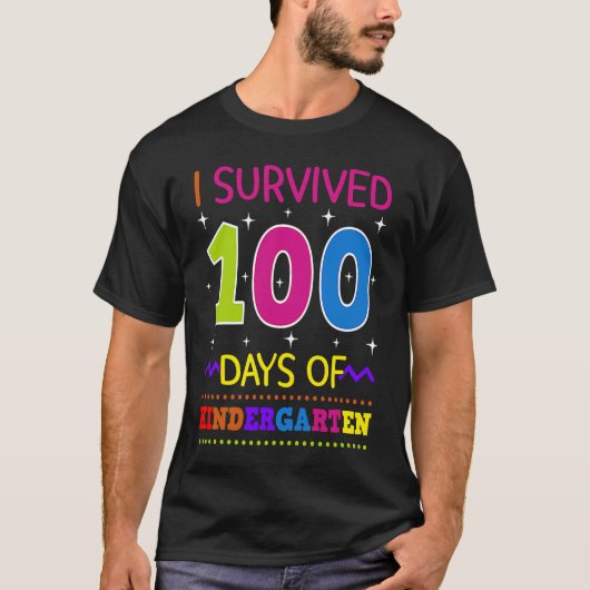 I Survived 100 Days Of Kindergarten Pre K Teacher  T-shirt (Voorkant)