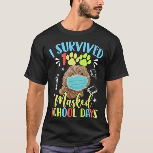 I Survived 100 Days Of Masked School Day Cute Pood T-shirt (Voorkant)