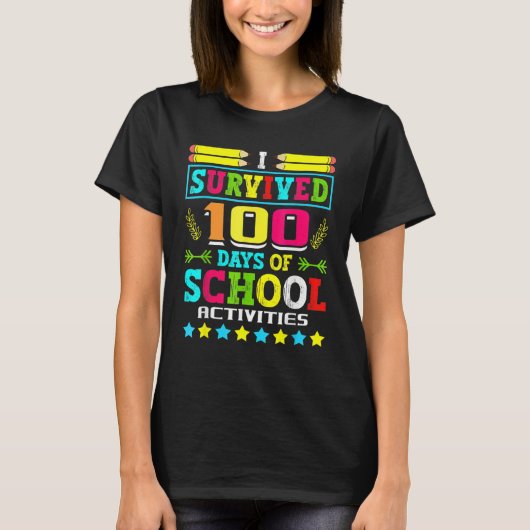 I Survived 100 Days Of School Activities Student S T-shirt (Voorkant)