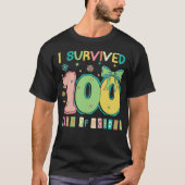 I Survived 100 Days of School Teachers & Students T-shirt (Voorkant)