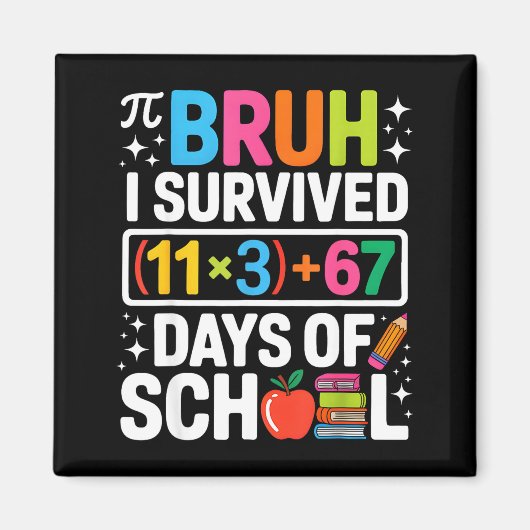 I Survived 100 Days School Bruh Groovy Math Equati Magneet (Voorkant)