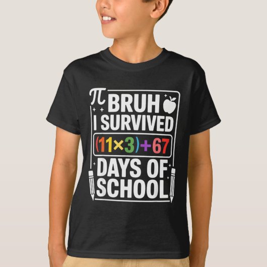 I Survived 100 Days School Bruh Math Equation 100  T-shirt (Voorkant)