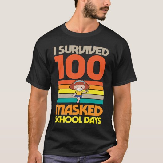 I Survived 100 Masked School Days 100 Days Of Scho T-shirt (Voorkant)