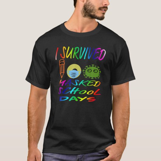 I survived 100 masked school days t-shirt (Voorkant)