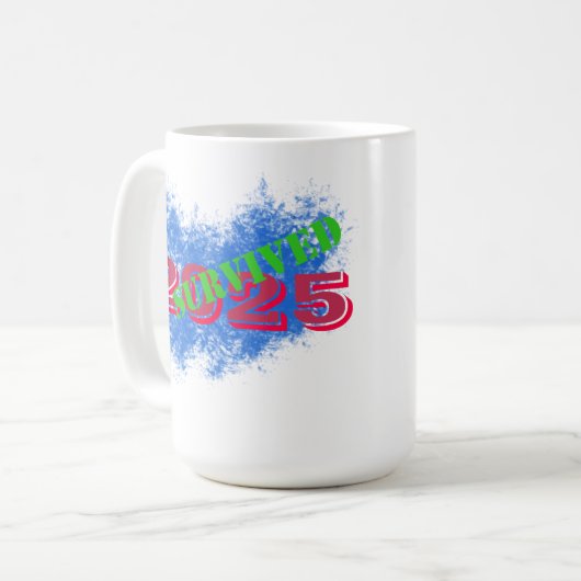 I Survived 2025 Mug Koffiemok (Voorkant links)