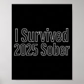 I Survived 2025 Sober Recovery Design  Poster (Voorkant)
