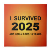 I Survived 2025 Tegeltje (Voorkant)
