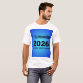 I Survived 2026 T-shirt (Voorkant volledig)