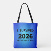 I Survived 2026 Tote Bag (Achterkant)