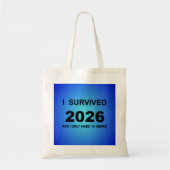 I Survived 2026 Tote Bag (Voorkant)