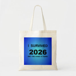 I Survived 2026 Tote Bag
