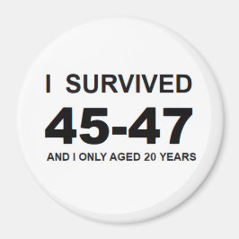 I Survived 45-47 Magneet