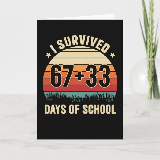 I Survived 67 + 33 Days of School Retro Teacher Kaart (Voorkant)