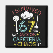 I Survived 67 Days Of Cafeteria Chaos 67 Meme Lunc Magneet (Voorkant)